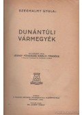 Szeghalmy Gyula - Dunántúli vármegyék (Tolna)