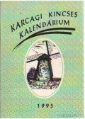 Daróczi Erzsébet - Karcagi Kincses Kalendárium 1995