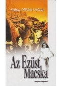 Száraz Miklós György - Az Ezüst Macska