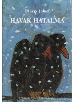 Utassy József - Havak hatalma Utassy József - Havak hatalma, Miskolc 1996 antikvár könyv