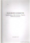 Dr. Kádas Lajos - Élelmezési ismeretek