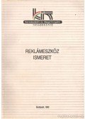 Csepregi Miklós - Reklámeszköz ismeret