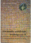 Dr. Szirtes János - Hormonális szabályozás, levéltrágyázás II.