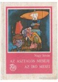 Dr. Nagy István - Az asztalos meséje - Az író meséi