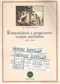 Dr. Dobson Szabolcs - Kirándulások a gyógyszeres terápia múltjában 1872-1944