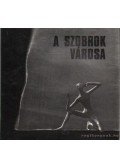 Takács István - A szobrok városa