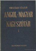 Országh László - Angol-magyar nagyszótár I-II.