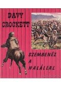Perkins, C. - Davy Crockett szembenéz a halállal