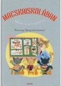Csorba Győző,Gárdonyi Géza,Benedek Elek,Sebők Zsigmond,Tarbay Ede - Macskaiskolában