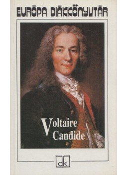 Voltaire - Candide vagy az optimizmus Voltaire - Candide vagy az optimizmus, Budapest 1992 antikvár könyv