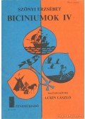 Szőnyi Erzsébet - Biciumok IV.