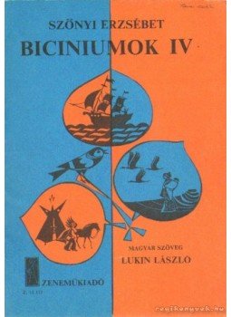 Szőnyi Erzsébet - Biciumok IV. Szőnyi Erzsébet - Biciumok IV., Budapest 1983 antikvár könyv
