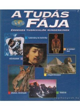 Több író - A tudás fája 181-210 Több író - A tudás fája 181-210, Budapest 2002 antikvár könyv