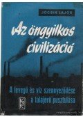Jócsik Lajos - Az öngyilkos civilizáció