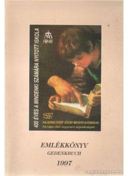 Varga Miklós - 400 éves a Piarista iskola Varga Miklós - 400 éves a Piarista iskola, 1997 antikvár könyv