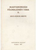 Földi Ervin (szerk) - Magyarország földrajzinév-tára II. - Bács-Kiskun megye