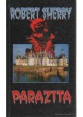 Sherry, Robert - Parazita