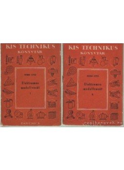 Petrik Ottó - Elektromos modellvasút I-II. kötet Petrik Ottó - Elektromos modellvasút I-II. kötet, Budapest 1960 antikvár könyv