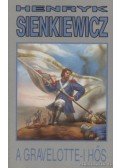 Henryk Sienkiewicz - A gravelotte-i hős