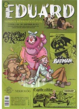 KORCSMÁROS PÉTER - Eduard 2. évfolyam 8. szám KORCSMÁROS PÉTER - Eduard 2. évfolyam 8. szám, Budapest 2007 antikvár könyv