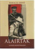 Bakacsi Ernő - Aláírtak