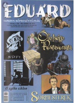 KORCSMÁROS PÉTER - Eduárd 1. évfolyam 6. szám KORCSMÁROS PÉTER - Eduárd 1. évfolyam 6. szám, Budapest 2006 antikvár könyv