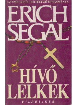 Segal, Erich - Hívő lelkek Segal, Erich - Hívő lelkek, 1992 antikvár könyv