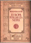 Kalmár Gusztáv - Európa földje és népei