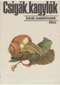 Krolopp Endre - Csigák, kagylók