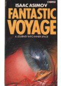 Isaac Asimov - Fantastic voyage