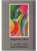 Hegedüs Géza - A költői mesterség