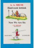 A. A. Milne - Hatévesek lettünk - Now We Are Six
