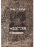 Fülöp László - Közelítések Krúdyhoz