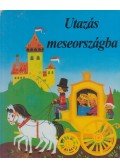 Varga Erzsébet - Utazás meseországba