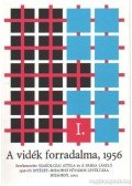 Á. Varga László,Szakolczai Attila - A vidék forradalma, 1956 I-II.