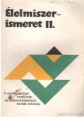 Suhajda Jánosné,Dr. Sahin Tóth Gyula - Élelmiszerismeret II. kötet