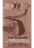 Gogol, Nyikolaj Vaszilijevics,Iszaak Bábel,Franz Kafka,Thomas Mann,Lev Tolsztoj - Örök kortársaink
