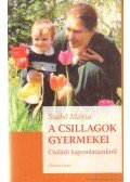 Szabó Mária - A csillagok gyermekei
