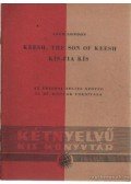 Jack London - Keesh, The son of Keesh - Kís-fia Kís