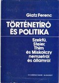 Glatz Ferenc - Történetíró és politika