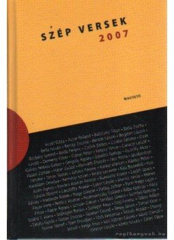 Háy János - Szép versek 2007 Háy János - Szép versek 2007, Budapest 2007 antikvár könyv