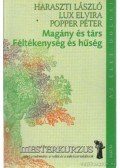 Popper Péter,Haraszti László,Lux Elvira - Magány és társ - Féltékenység és hűség