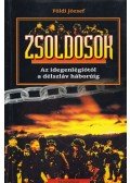 Földi József - Zsoldosok