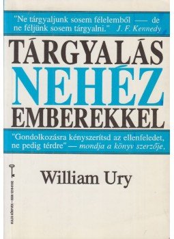 Ury, William - Tárgyalás nehéz emberekkel, Budapest 1995 antikvár könyv