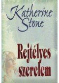 Stone, Katherine - Rejtélyes szerelem