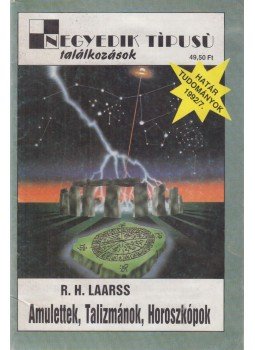 Laarss, R. H. - Amulettek, talizmánok, horoszkópok Laarss, R. H. - Amulettek, talizmánok, horoszkópok, Budapest 1992 antikvár könyv