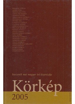 Sárközy Bence, Boldizsár Ildikó - Körkép 2005 Sárközy Bence, Boldizsár Ildikó - Körkép 2005, Budapest 2005 antikvár könyv