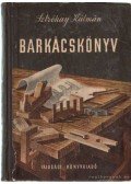 Sztrókay Kálmán - Barkácskönyv