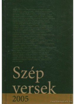 Keresztury Dezső - Szép versek 2005 Keresztury Dezső - Szép versek 2005, Budapest 2005 antikvár könyv