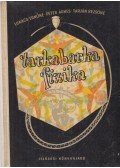 Lukács Ernőné,Tarján Rezsőné,Péter Ágnes - Tarkabarka fizika